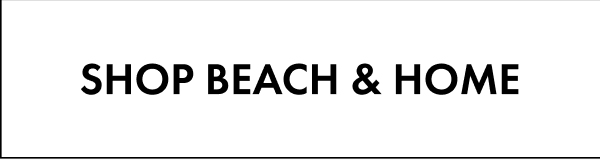 Shop Beach & Home