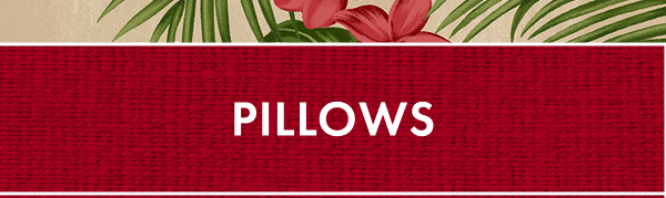 Pillows