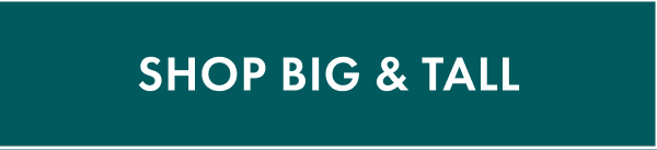 Shop Big & Tall