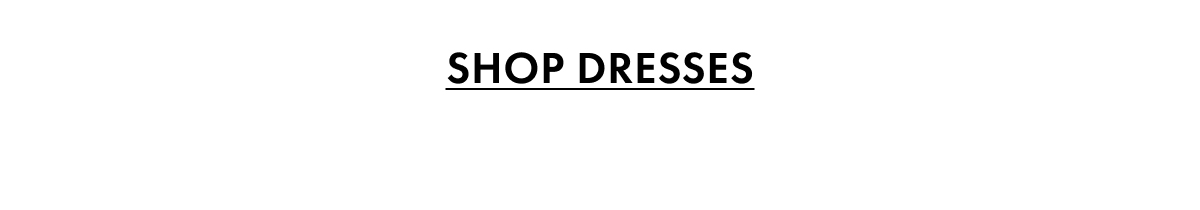 Shop Dresses