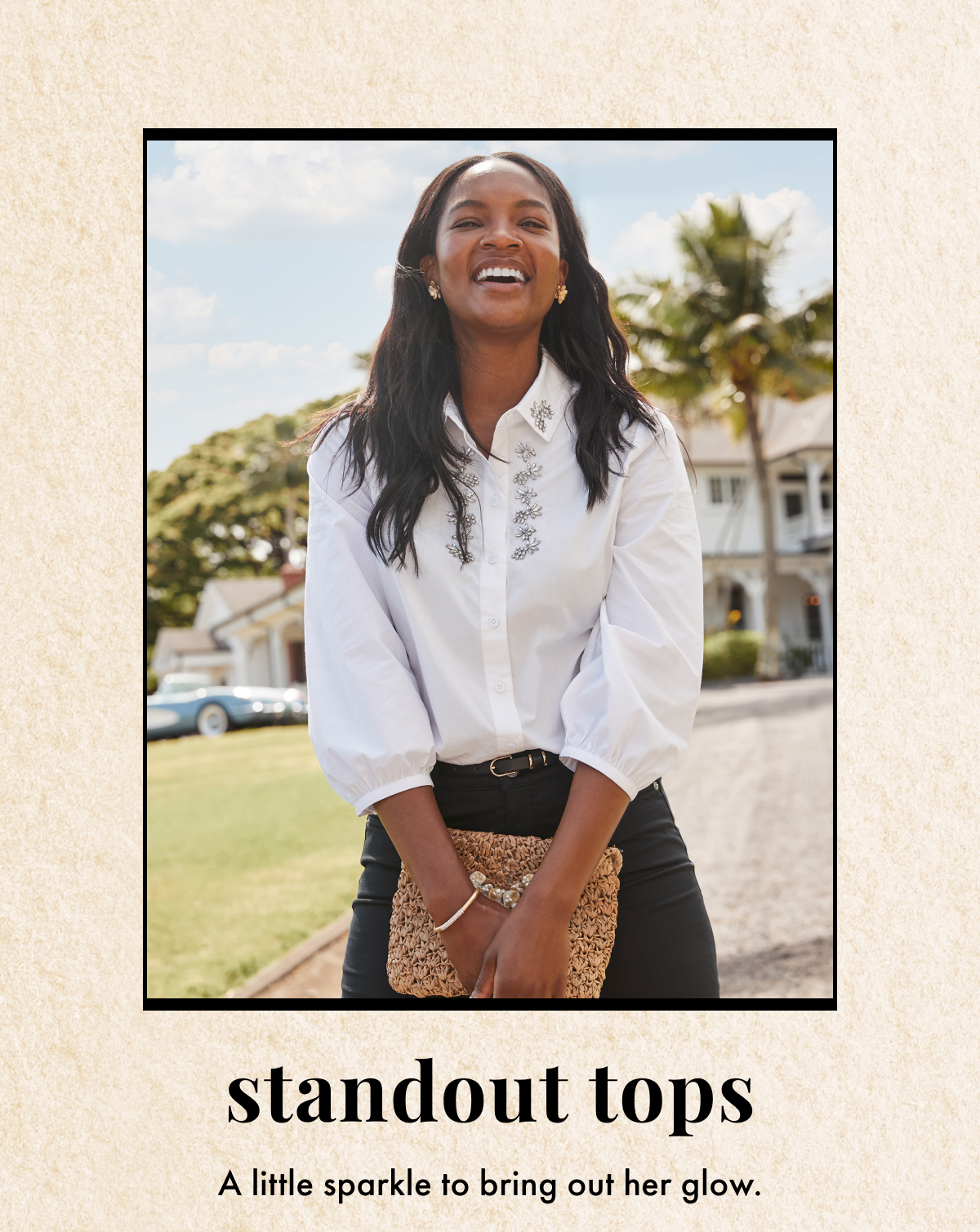Standout Tops: a little sparkle to bring out her glow.