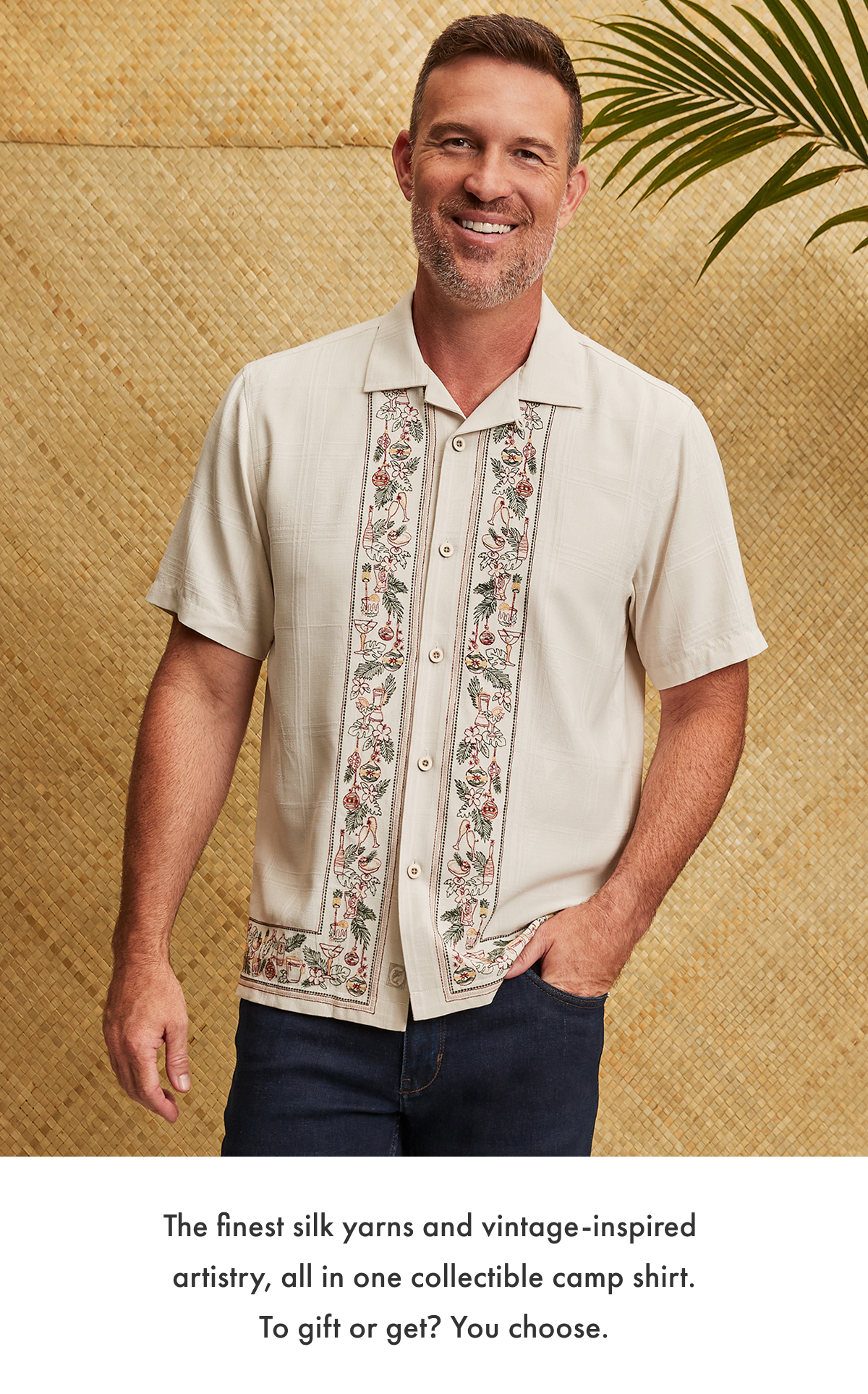 The finest silk yarns and vintage-inspired artistry, all in one collectible camp shirt. To gift or get? You choose.