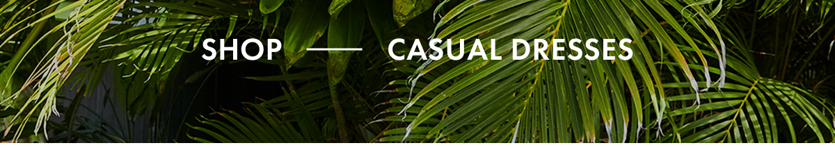 Shop Casual Dresses