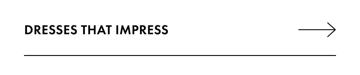 Dresses That Impress