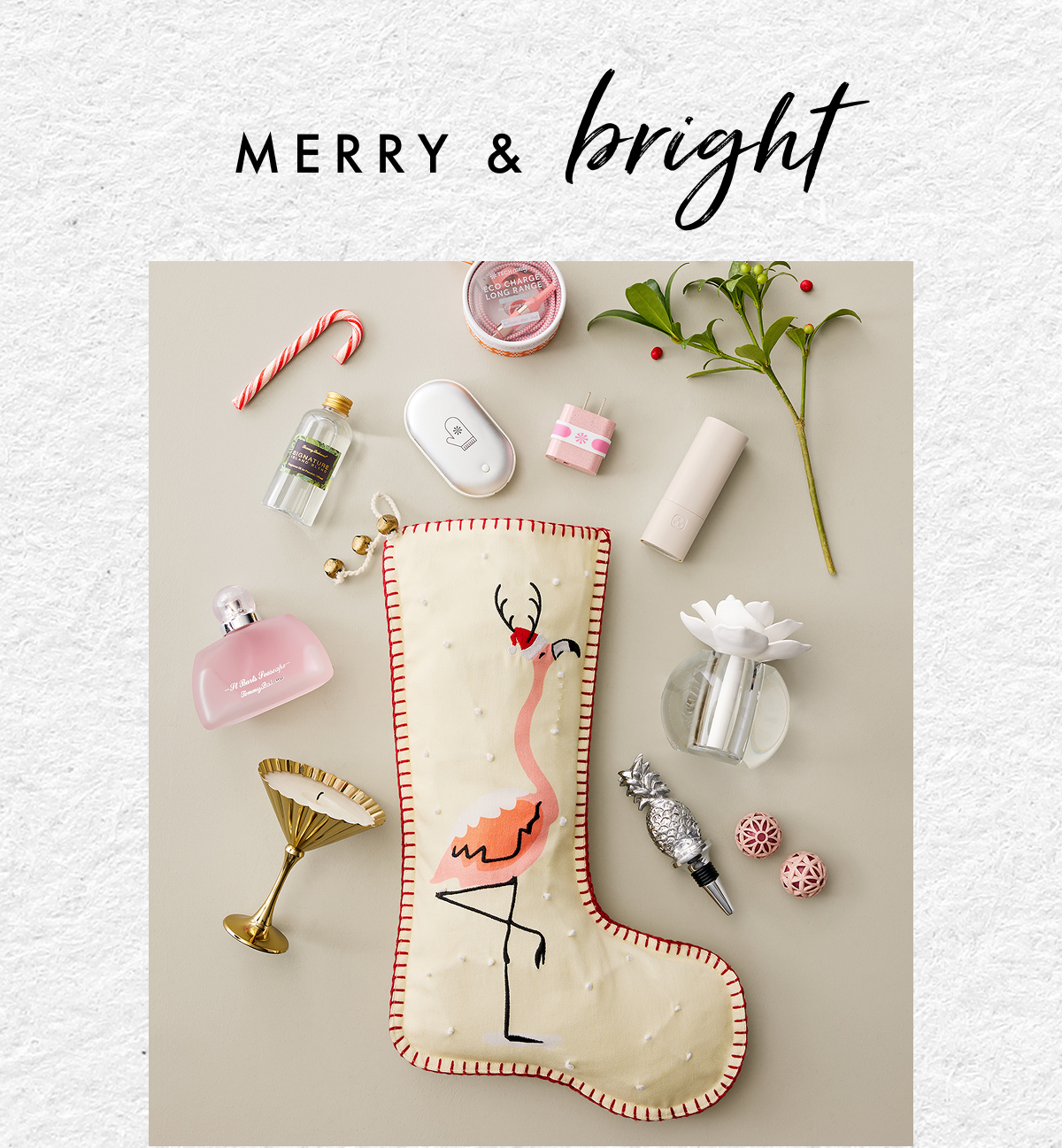 Merry & Bright. 