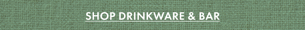Shop Drinkware & Bar