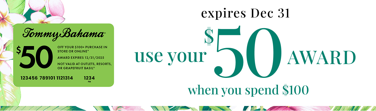 Use your $50 Award when you spend $100. Expires Dec 31.