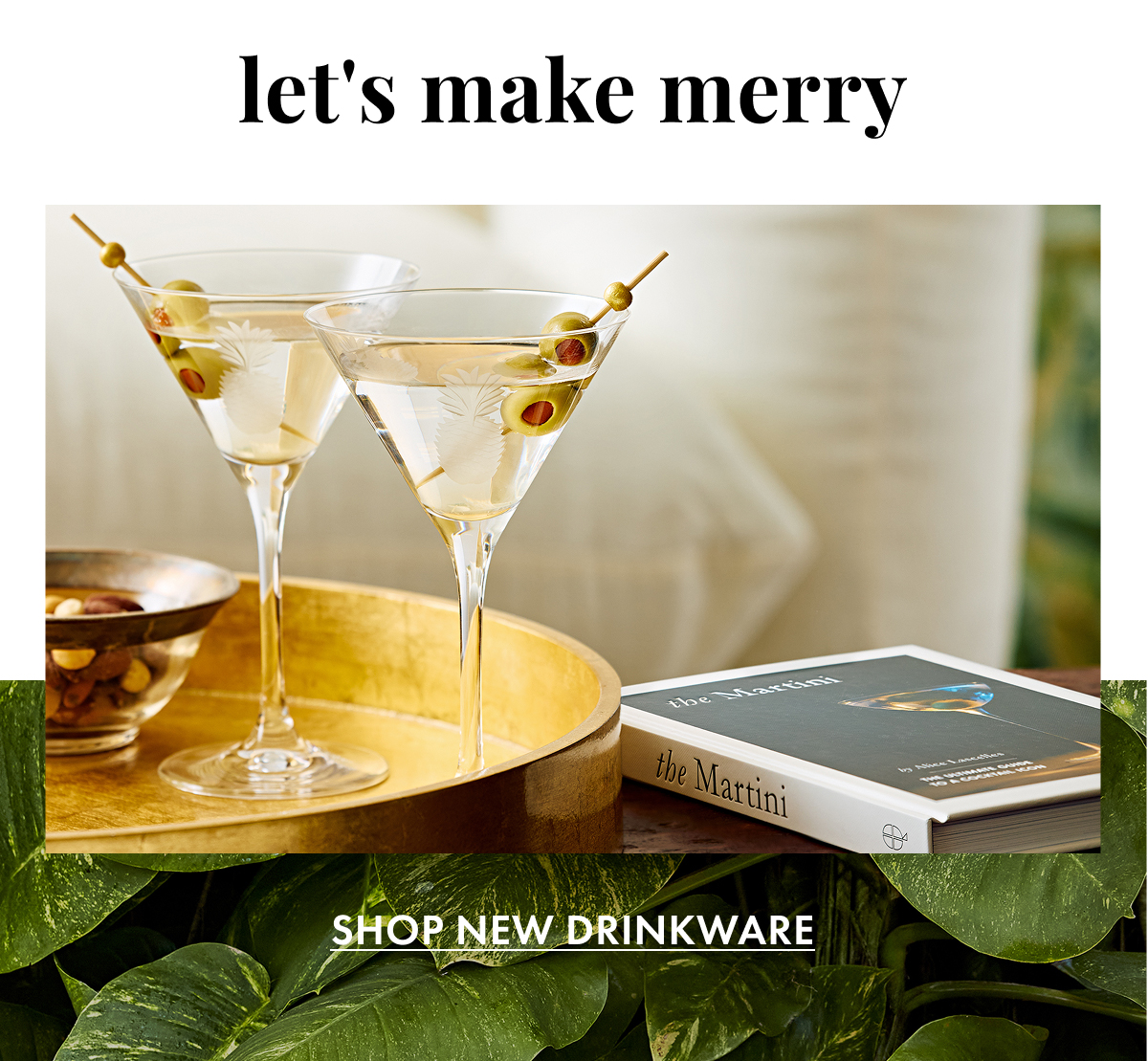 Let's Make Merry. Shop New Drinkware