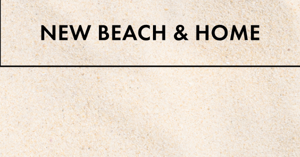 New Beach & Home