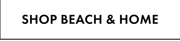 Shop Beach & Home