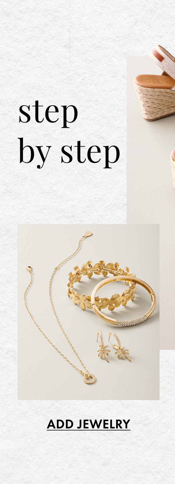 Step by Step. Add Jewelry 