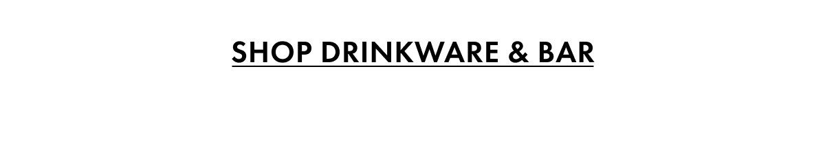 Shop Drinkware & Bar