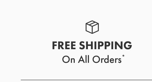 Free Shipping on All Orders