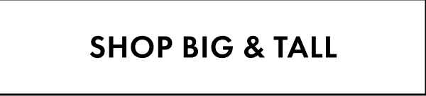 Shop Big & Tall