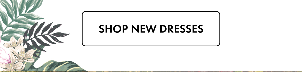 Shop New Dresses
