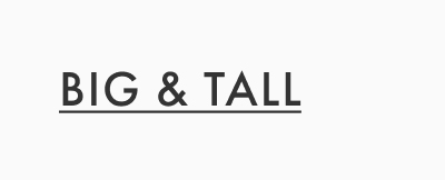 Big & Tall