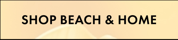 Shop Beach & Home