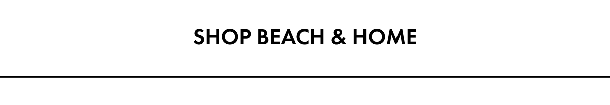 Shop Beach & Home