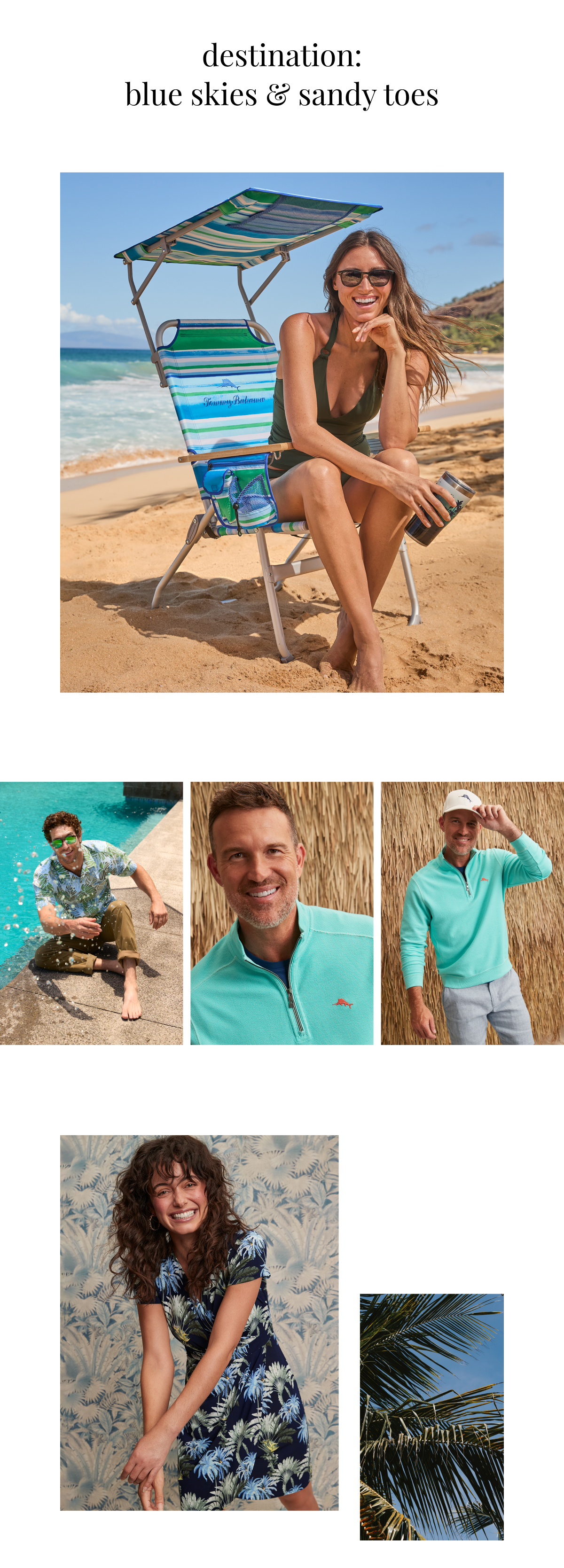 Destination: Blue Skies & Sandy Toes.
