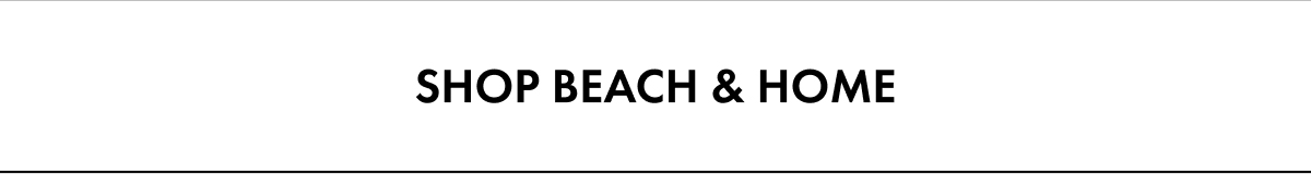 Shop Beach & Home