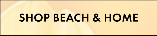 Shop Beach & Home