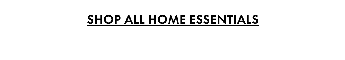 Shop All Home Essentials