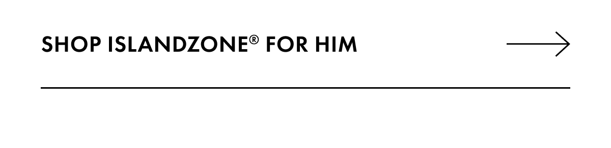 Shop IslandZone for Him