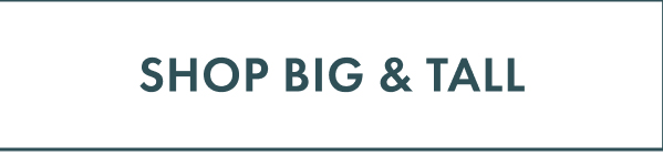 Shop Big & Tall