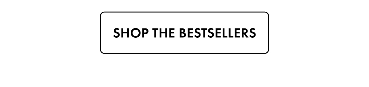 Shop the Bestsellers