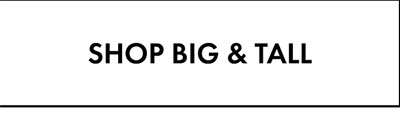 Shop Big & Tall