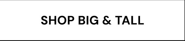 Shop Big & Tall