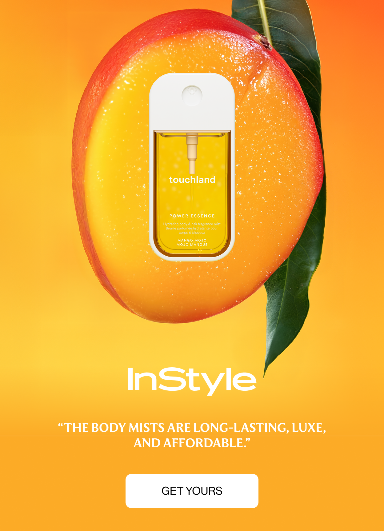 InStyle - “The body mists are long-lasting, luxe, and affordable.”
