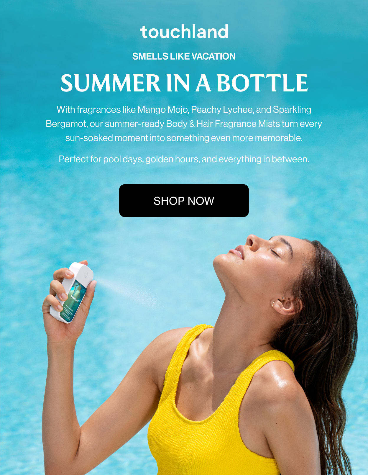 Smells like vacation Summer in a bottle With fragrances like Mango Mojo, Peachy Lychee, and Sparkling Bergamot, our summer-ready Body & Hair Fragrance Mists turn every sun-soaked moment into something even more memorable.  Perfect for pool days, golden hours, and everything in between.