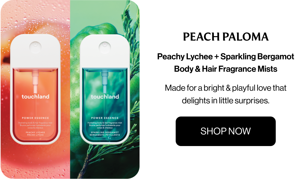 Peach Paloma Peachy Lychee + Sparkling Bergamot Body & Hair Fragrance Mists Made for a bright & playful love that delights in little surprises. SHOP NOW