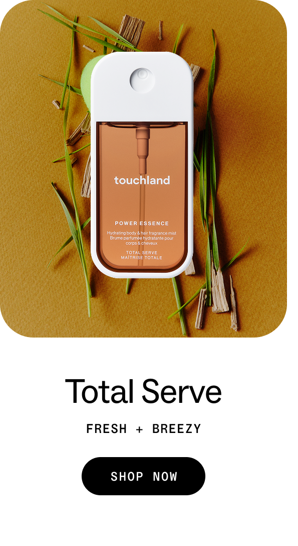 Total Serve FRESH + BREEZY SHOP NOW