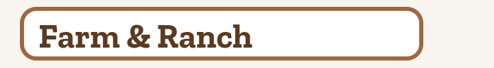 Farm & Ranch