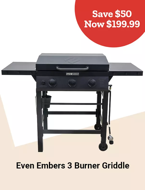  26Week5 EvenEmbers3BurnerGriddle 