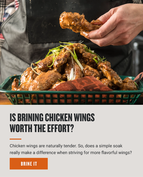 Is Brining Chicken WIngs Worth the Effort?
