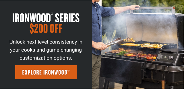 Ironwood® Series - $200 off