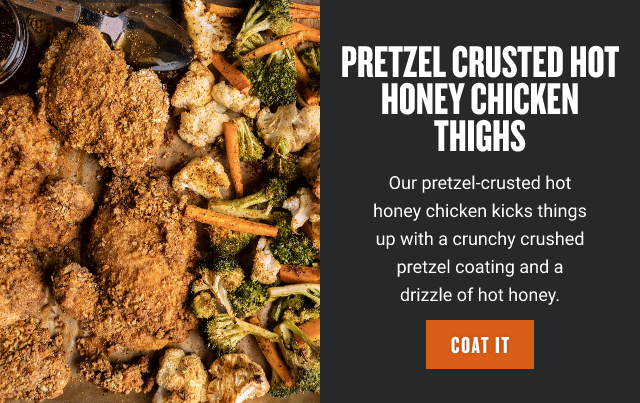 Pretzel Crusted Hot Honey Chicken Thighs 
