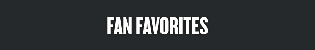 FAN FAVORITES