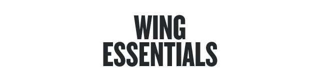 WING ESSENTIALS