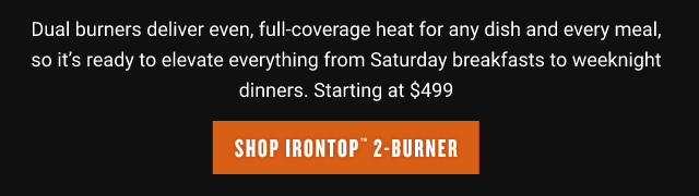 Shop Irontop™ 2-Burner