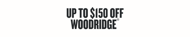 Up to $150 Off Woodridge
