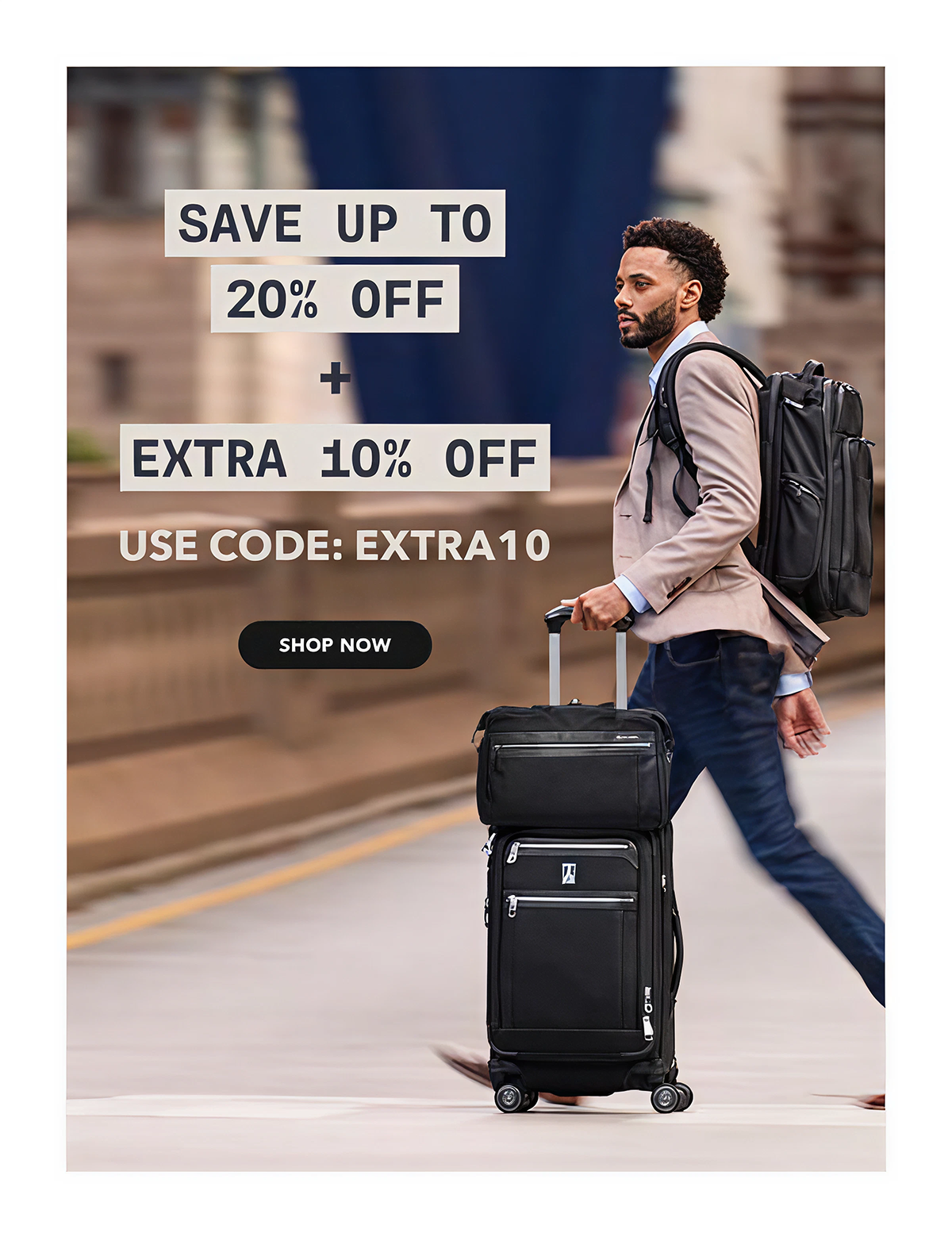 SAVE UP TO 20% OFF + EXTRA 10% OFF USE CODE: EXTRA10 SHOP NOW