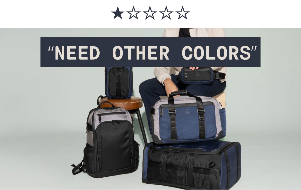"NEED OTHER COLORS"