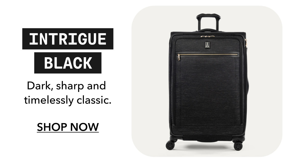 INTRIGUE BLACK | Dark, sharp and  timelessly classic. | SHOP NOW