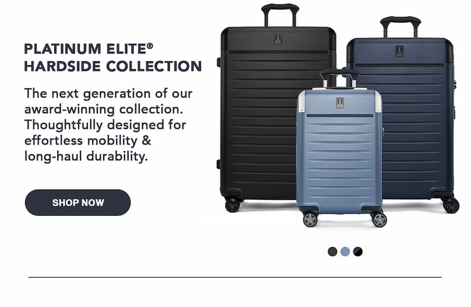 Platinum Elite® Hardside Collection. The next generation of our award-winning collection. Thoughtfully designed for effortless mobility & long-haul durability. Shop Now