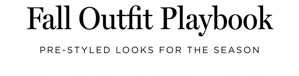 Fall Outfit Playbook
