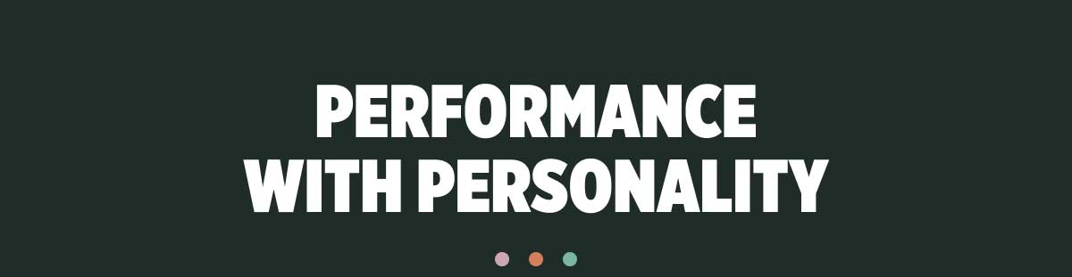 Performance With Personality